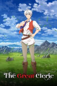 The Great Cleric Season 1 Hindi Dubbed Episodes Watch Download HD