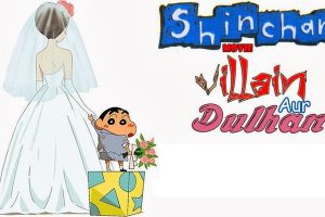 Rare Toons India Shinchan Movie Villain Aur Dulhan Hindi – Tamil – Telugu Watch Download HD
