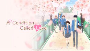 A Condition Called Love Season 1 Hindi Dubbed Episodes Watch Download HD