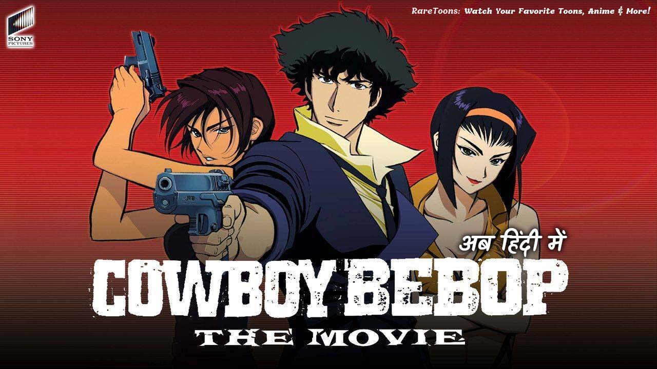 Cowboy Bebop: The Movie in Hindi Download (2001)